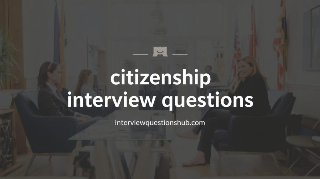Citizenship Interview Questions